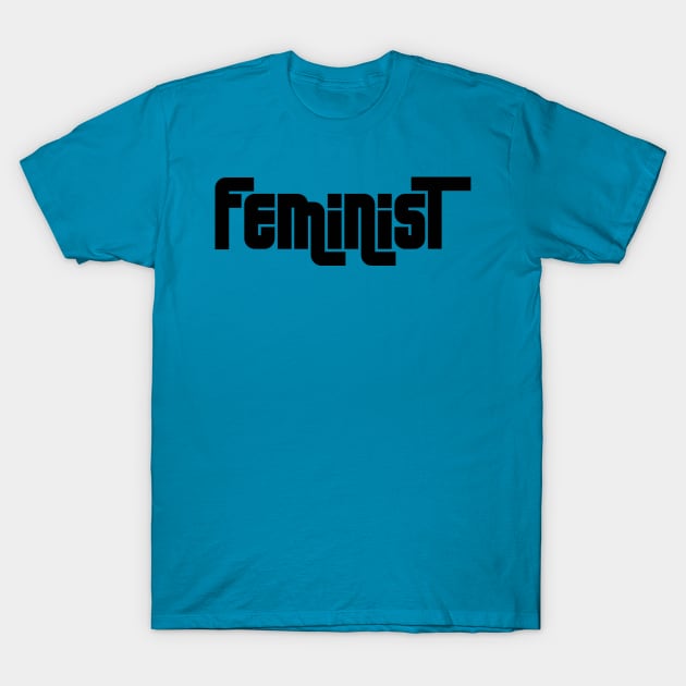 Feminist 07 - Classy, Minimal, Elegant Feminism Typography T-Shirt by StudioGrafiikka